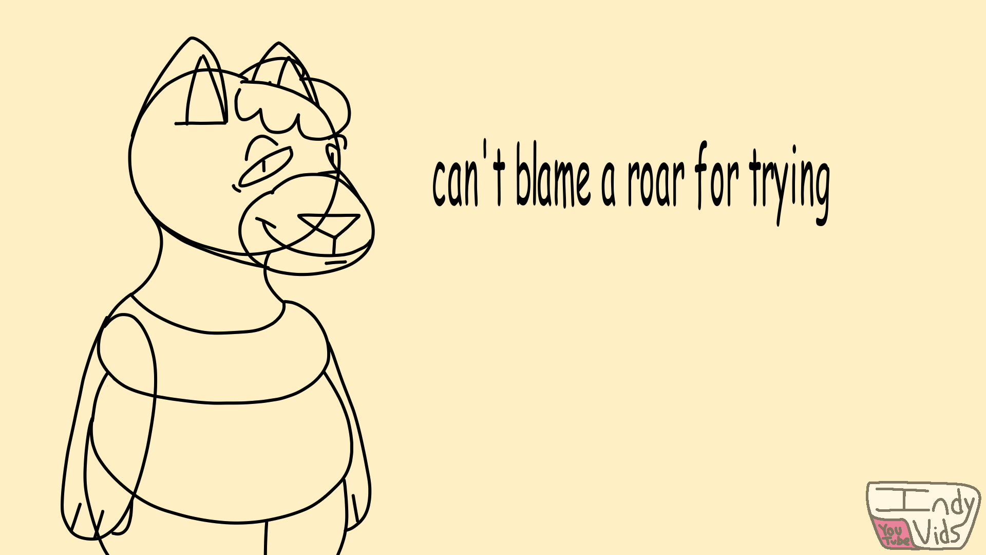 A smug anthro bear, saying, 'Can't blame a roar for trying.'
